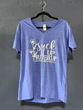 Suck It Up Buttercup Floral Graphic T-Shirt – Light Blue Women’s XL – Funny Flower Tee